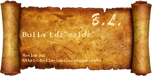 Bulla László névjegykártya